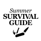 Summer Survival Guide